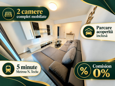 2 Camere Decomandate | Parcare Acoperită Inclusă | Metrou 5 Minute | Comision 0%